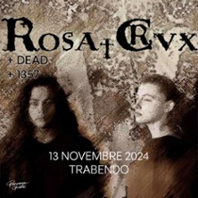 Rosa Crux + Dead + 1357