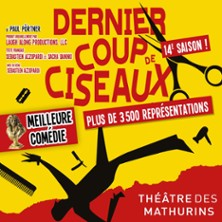 Dernier Coup de Ciseaux - Théâtre des Mathurins, Paris