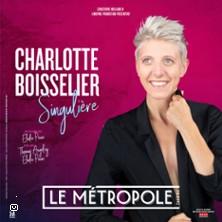 Charlotte Boisselier - Singulière - Le Métropole, Paris