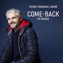 Pierre-Emmanuel Barré - Come-Back (en rodage) - Comédie de Paris