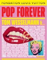 Exposition « Pop Forever, Tom Wesselmann &…  »