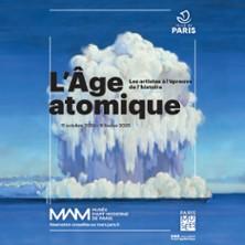 L'Âge Atomique. Les Artistes à l'Epreuve de l'Histoire