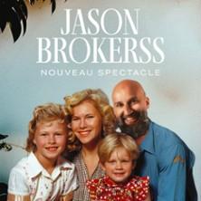 Jason Brokerss - Nouveau spectacle - Tournée