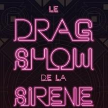 Le Drag Show De La Sirène -  Tournée