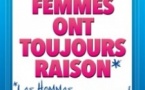 Les Femmes Ont Toujours Raison