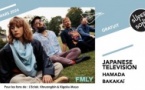 Japanese Television • Hamada • Bakakï / Supersonic (Free entry)