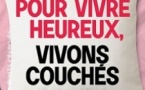 Pour Vivre Heureux, Vivons Couchés - Tournée