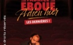 Fabrice Eboué - Adieu Hier - Les Dernières ! - Folies Bergère, Paris