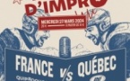 Match  Impro France vs Quebec ( Lni )