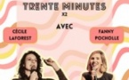 Cécile et Fanny - Trente minutes x2