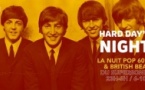 Hard Day's Night / Nuit pop 60's & British Beat