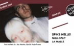 Spike Hellis • Null Split • La Malle / Supersonic (Free entry)