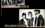 Kairos + Kollision Course +  Clamn Dever