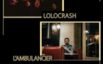 LOLO CRASH x L’AMBULANCIER x T.R.T.