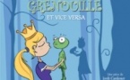 La Princesse qui Voulait Embrasser une Grenouille