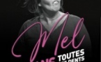 Mel - 43 Ans Toutes ses Dents