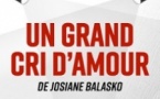 Un Grand Cri d'Amour - Une Comédie De Josiane Balasko