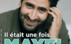 Mayel Elhadjaoui - Il était une Fois ...