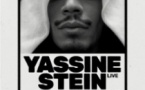 Yassine Stein + 1ère partie