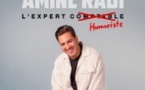 Amine Radi - l'Expert Humoriste !