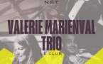 VALERIE MARIENVAL TRIO