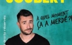 Anthony Joubert - A Quel Moment Ça à Merdé ? (Tournée)