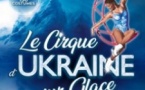 Le Cirque d'Ukraine sur Glace