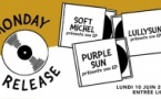 Monday Release : Purple Sun • Soft Michel • Lullysun / Supersonic (Free entry)