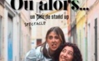 Ou Alors...avec  Fédérica & Isabelle