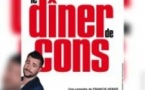 Le Diner de Cons avec Anthony Joubert -  Festival OFF d'Avignon