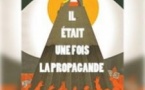 Il était une Fois la Propagande, Théâtre Notre Dame