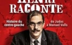 Monsieur Henri Raconte L'Histoire du Centre Gauche