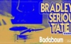 Club : Tatie Dee Residency : Bradley Zero (+) Serious A