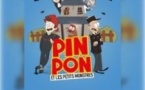 Pin Pon et les Petits Monstres, Théâtre de Paris