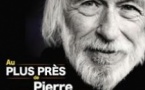 Pierre Richard - Au plus près de Pierre Richard