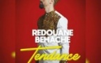 Redouane Behache - Tendance