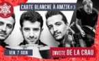 CARTE BLANCHE À AMZIK • INVITE DE LA CRAU