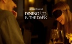 Dining in the Dark : Expérience bistronomique les yeux bandés