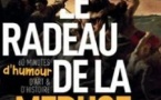 Le Radeau de la Méduse - La Comédie Bastille