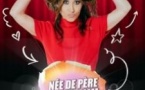 Fabienne Carat - Née de Père Trop Connu