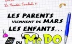 Les Parents viennent de Mars, Les Enfants Du McDo ! Chez Papa, Théâtre des Blancs Manteaux, Paris