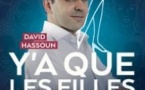 David Hassoun - Y'a que les Filles Qui M'intéressent - Le Lieu - Paris