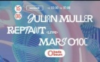 Club — Julian Muller (+) Reptant (live) (+) Mars O10C