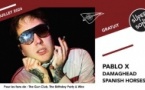 Pablo X • Damaghead • Spanish Horses / Supersonic (Free entry)