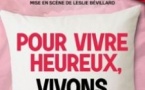 Pour Vivre Heureux, Vivons Couchés