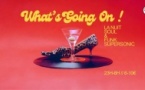 Whats Going On? / Nuit Soul & Funk du Supersonic