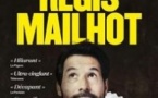 Régis Mailhot - Les Nouveaux Ridicules - Festival de l'Humour