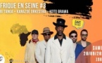 Bibi Tanga + Kanazoé Orkestra + Koto Brawa - AFRIQUE EN SEINE # 3