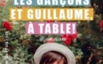 Les Garçons et Guillaume, A Table !