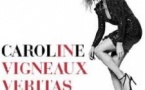 Caroline Vigneaux - In Vigneaux Veritas - Tournée